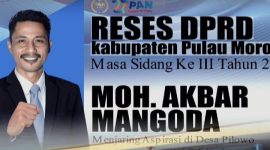 Anggota DPRD Pulau Morotai dari Fraksi PAN, Moh. Akbar Mangoda, gelar reses pada masa sidang ke-3 di Desa Pilowo 